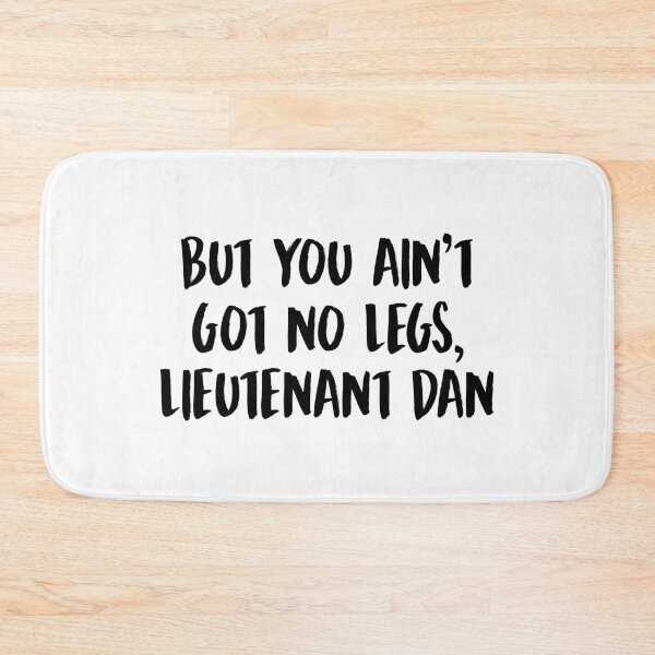 Item preview, Forrest Gump Lieutenant Dan Funny designed and sold by allysmar.