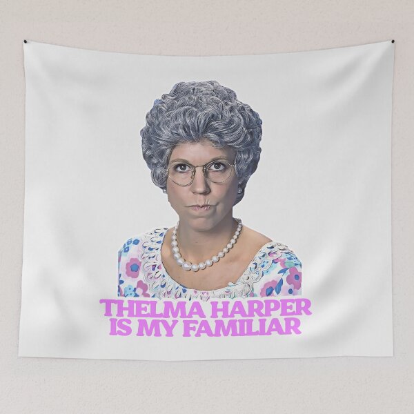Item preview, Thelma Harper is my Familiar Mama's Family designed and sold by ourkid.