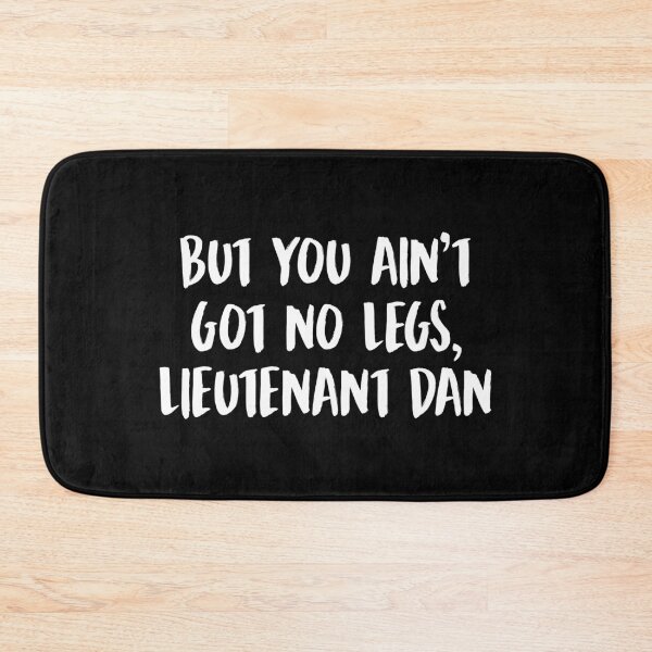 Item preview, Forrest Gump Lieutenant Dan Funny designed and sold by allysmar.