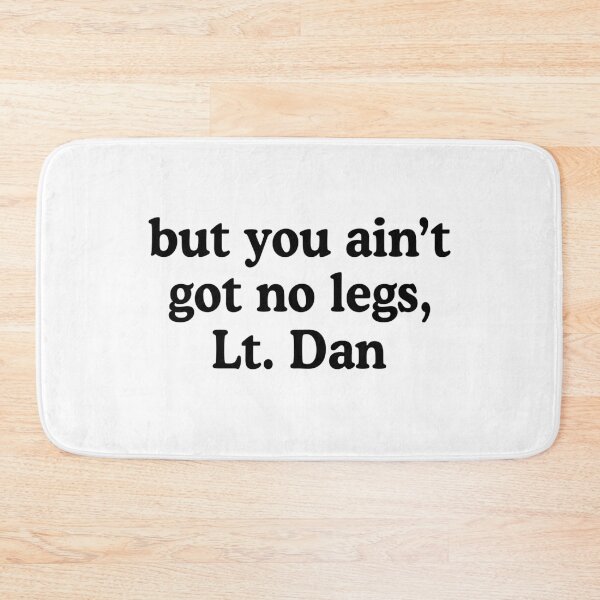 Item preview, Forrest Gump Lieutenant Dan Funny designed and sold by allysmar.