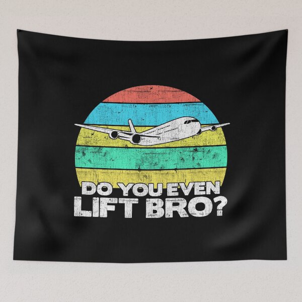 Item preview, Do you even lift bro ? - Pilot Aviation Flight Attendance graphic designed and sold by theodoros20.
