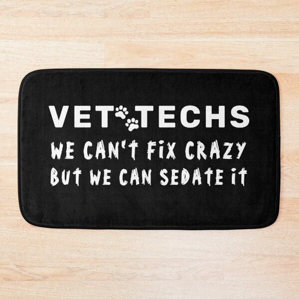 Item preview, Vet Techs We Can't Fix Crazy But We Can Sedate It - Funny Veterinarian designed and sold by mewsis.