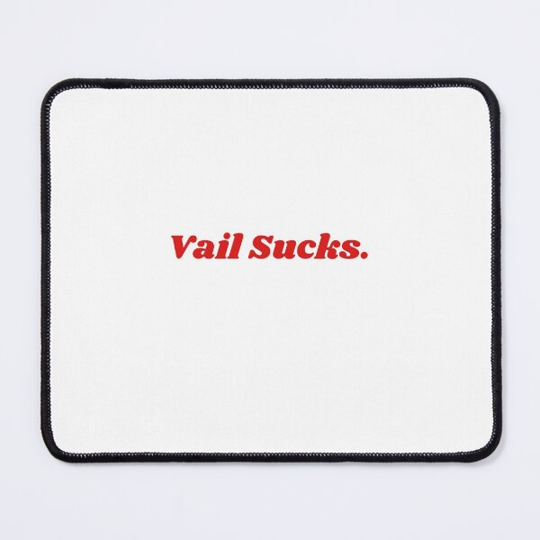 Item preview, Vail Sucks designed and sold by fedoora-art.