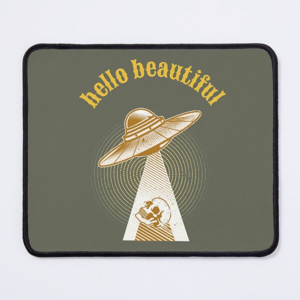 Item preview, Hello beautiful - Funny Alien Invasion Gift designed and sold by mayamay0.