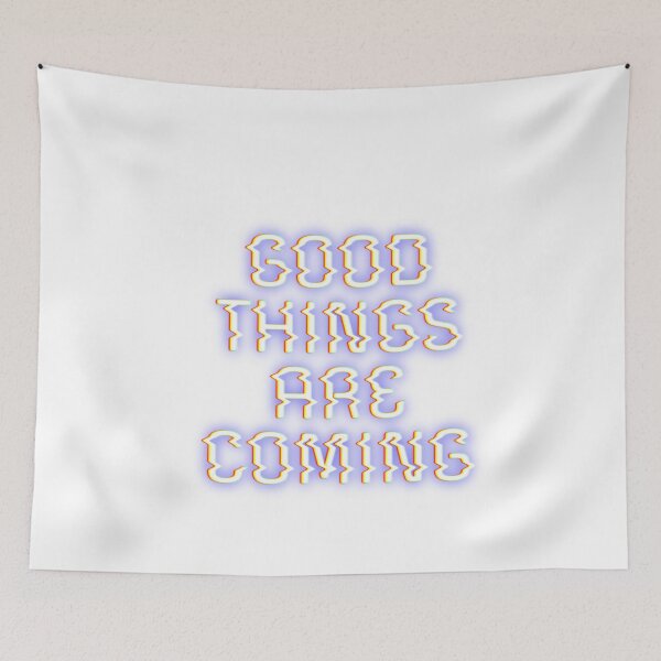 Item preview, GOOD THINGS ARE COMING designed and sold by DiscoVibes.