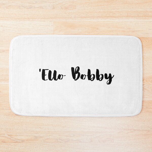 Item preview, 'Ello Bobby  designed and sold by tdunham736.