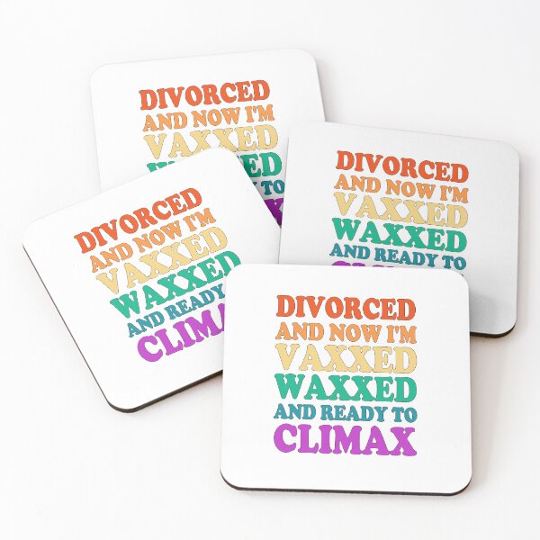 Item preview, colorful divorced and now I'm vaxxed waxxed and ready to climax , gift for Divorce Support group, Funny Party Just Divorced AF, Women Support, Newly Celebration, Present Announcement, Feminist designed and sold by joygift369.