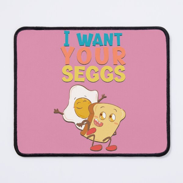 Item preview, Funny I want your Seggs pink designed and sold by joanaoberg.