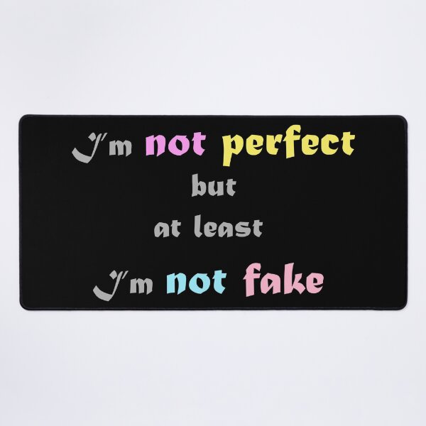 Item preview, I'm not fake. - Motivational quotes 2022 designed and sold by Paint84.