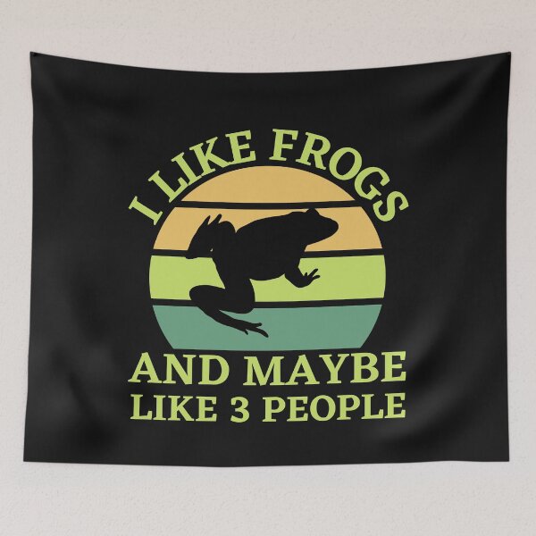 Item preview,  I Like Frogs and Maybe Like 3 People designed and sold by DeansDesigns44.