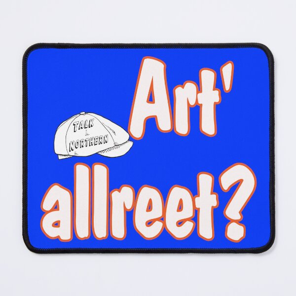Item preview, Talk Northern Art allreet? designed and sold by captainpeter.