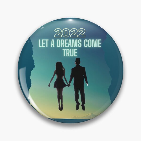 Item preview, Let a dreams come true 2022  designed and sold by TajfunX.