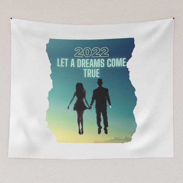 Item preview, Let a dreams come true 2022  designed and sold by TajfunX.