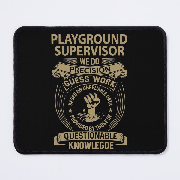 Item preview, Playground Supervisor T Shirt - We Do Precision Job Gift Item Tee designed and sold by paneczkopat.