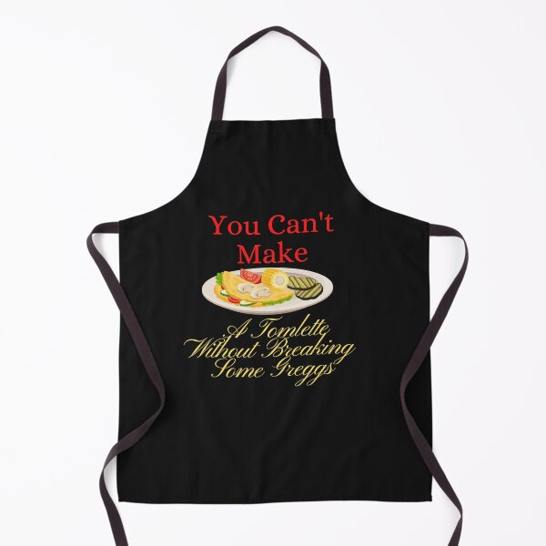 Item preview, You Can't Make A Tomlette Without Breaking Some Greggs designed and sold by ami28.