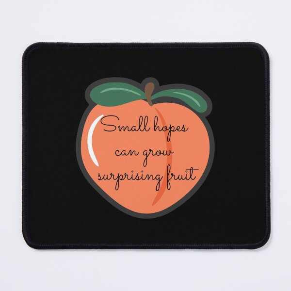 Item preview, Small Hopes Can Grow Surprising Fruit designed and sold by Davestre Designs.