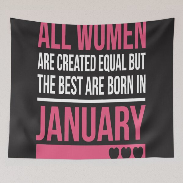 Item preview, All Women are created Equal but the best are born in January designed and sold by ashrak.
