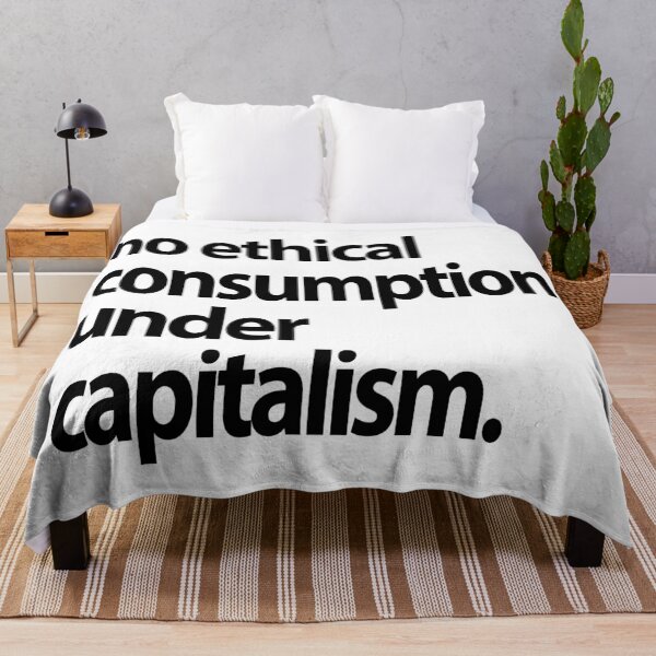 Item preview, No Ethical Consumption Under Capitalism Antiwork Slogan designed and sold by voltzandvoices.