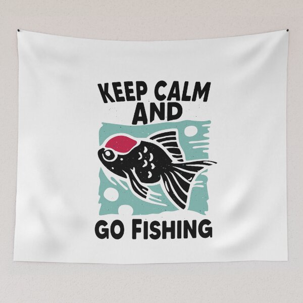 Item preview, Keep Calm And Go Fishing designed and sold by MyStyleStore4.