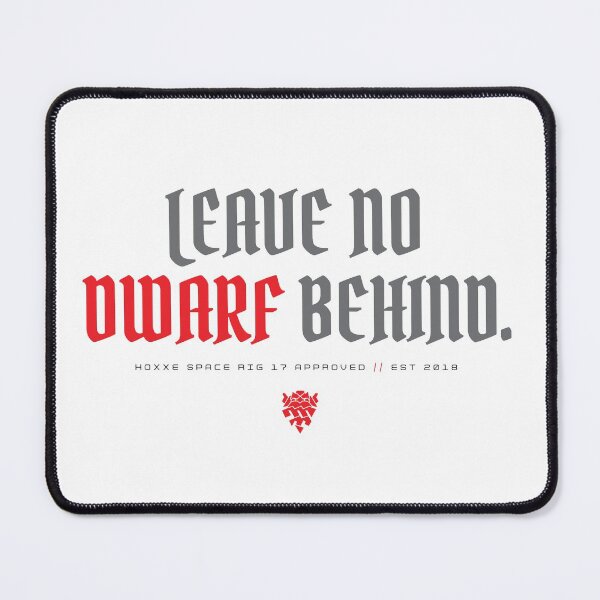 Item preview, DRG Leave No Dwarf Behind designed and sold by CarbonPixel.