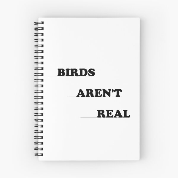 Item preview, Birds arent real designed and sold by General  Ideas.