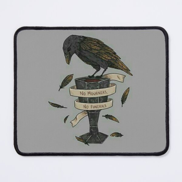 Item preview, Crow No Mourners No Funerals Six Of Crows designed and sold by Aluria.