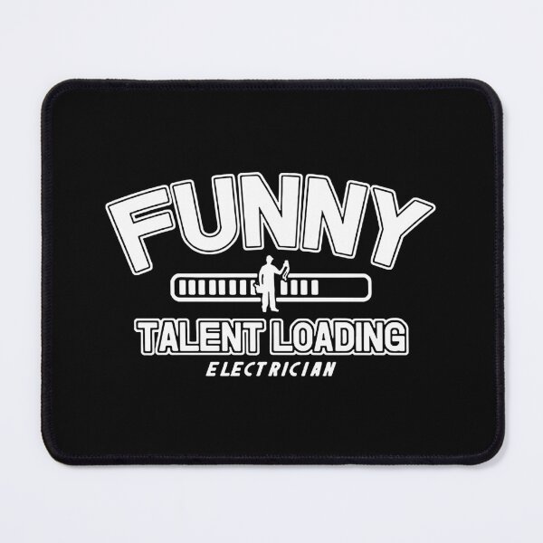 Item preview, Funny Electrician Talent Loading Art Design Happy Apparel Essential Inspiration Joy Mood Funny designed and sold by DesignByHeartUK.