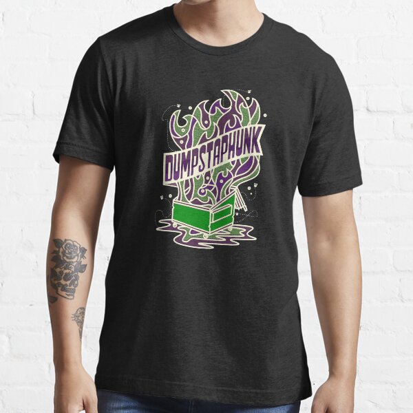 Dumpstaphunk t shirt Clearance
