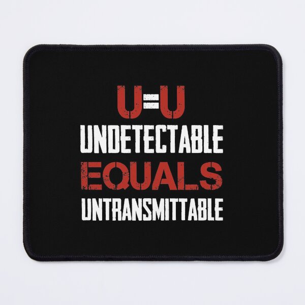 Item preview, U=U Undetectable Equals Untransmittable - HIV Awareness Design designed and sold by distractful.