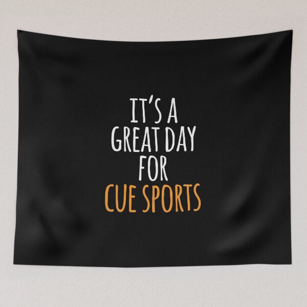 Item preview, It's a Great Day for Cue Sports designed and sold by kindxinn.