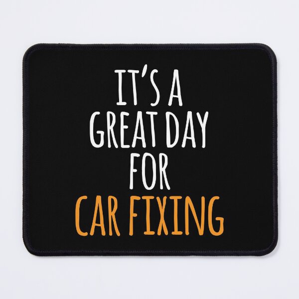 Item preview, It's a Great Day for Car Fixing designed and sold by kindxinn.