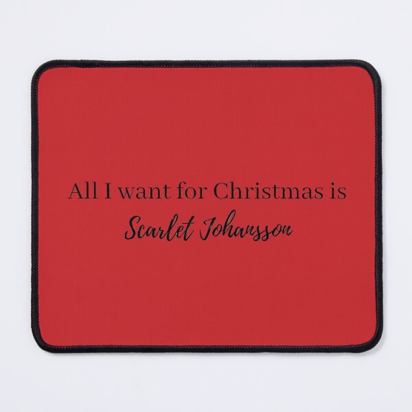 Item preview, all i want for christmas is scarlet johansson designed and sold by LannisterOnMars.