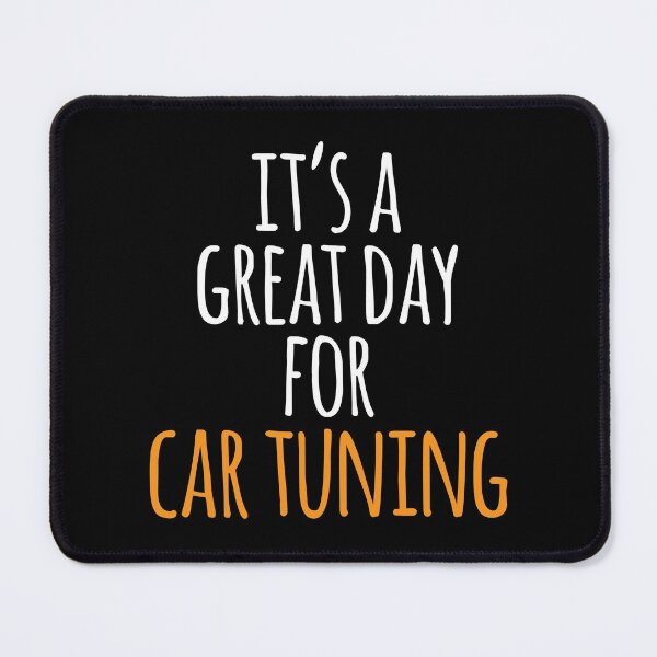 Item preview, It's a Great Day for Car Tuning designed and sold by kindxinn.
