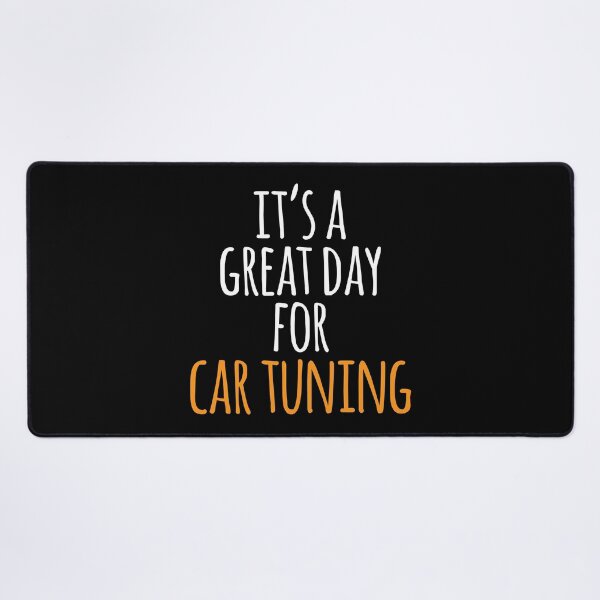Item preview, It's a Great Day for Car Tuning designed and sold by kindxinn.