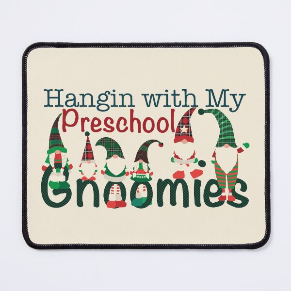 Item preview, Hangin With My Preschool Gnomies designed and sold by NawalMagdy.