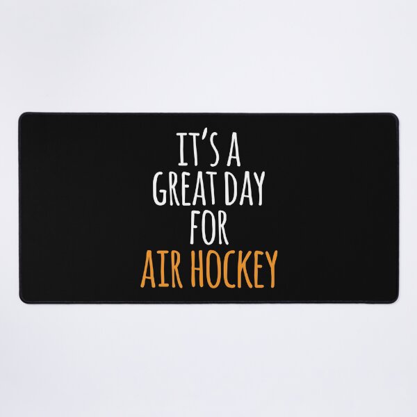 Item preview, It's a Great Day for Air Hockey designed and sold by kindxinn.