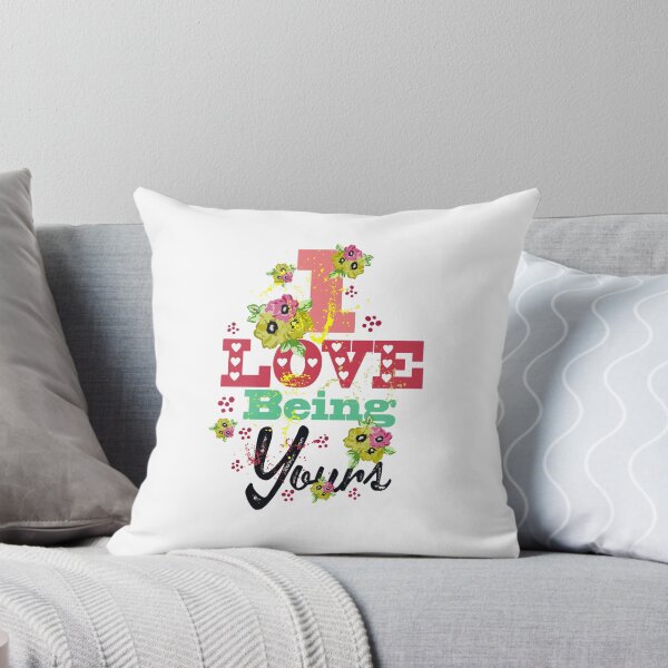 Item preview, I love being yours designed and sold by BeeMeCreative.