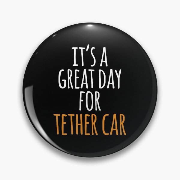 Item preview, It's a Great Day for Tether Car designed and sold by kindxinn.