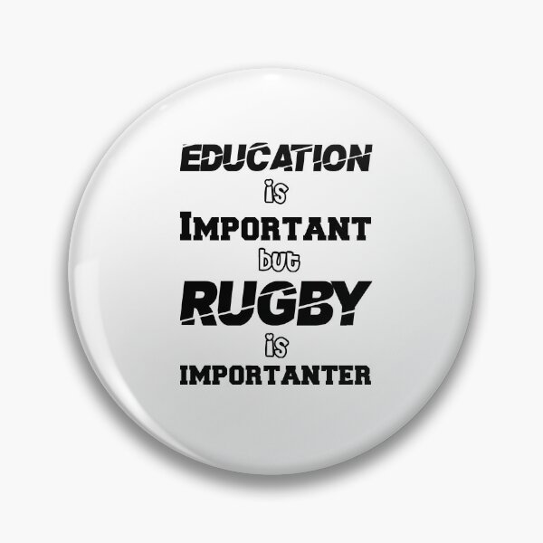 Item preview, Education is Important,but is  Rugby is importanter designed and sold by aliaiffa.