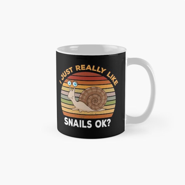 Item preview, I just really like snails ok, escargot, funny snail, snail quote, smiling snail, snail dad mom, cute snail, quotes saying designed and sold by SGS-.
