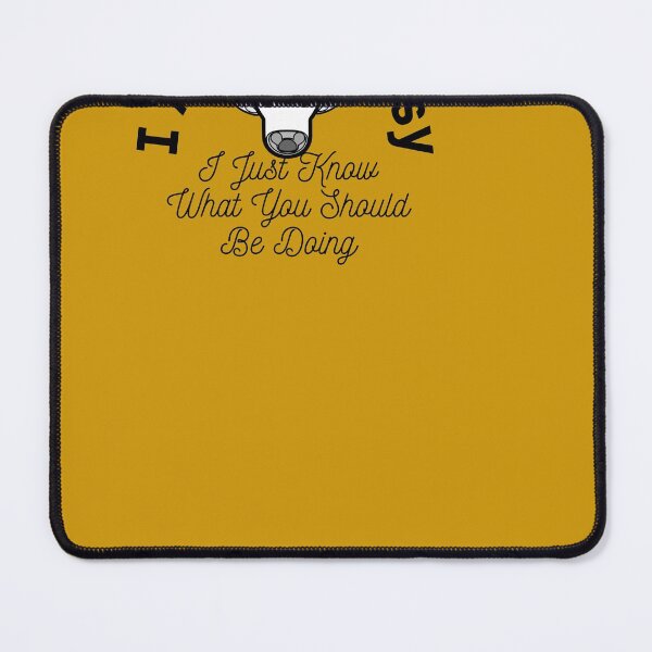 Item preview, I Am Not Bossy I Just Know What You Should Be Doing designed and sold by ami28.