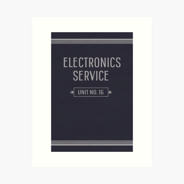 Electronics Service Unit No. 16 Art Print