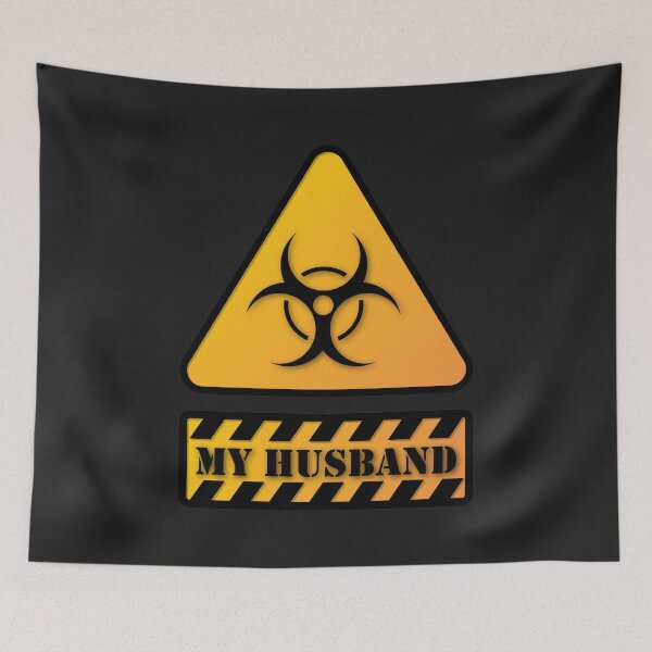 Item preview, Warning my hubby, funny warning sign designed and sold by NineJuly.
