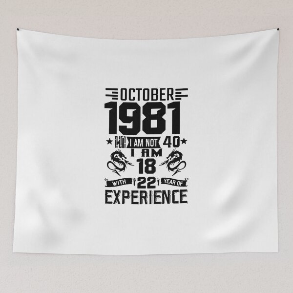 Item preview, Born in October 1981 I am 18 year with 22 years of experience Awesome 41 Years of Being Awesome Birthday Anniversary Gift Idea Holiday Fun Party Premium Apparel Funny Xmas designed and sold by DesignByHeartUK.