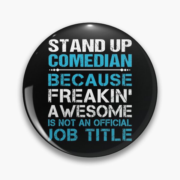 Item preview, Stand Up Comedian T Shirt - Freaking Awesome Job Gift Item Tee designed and sold by oetate4774.