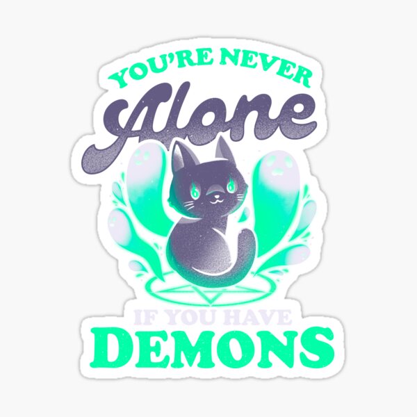 Me And My Demons - Cute Evil Cat Gift Sticker