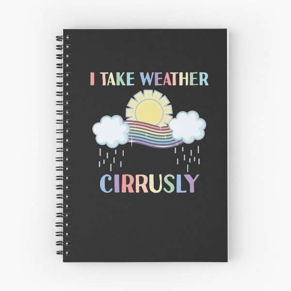 Item preview, I Take Weather Cirrusly Funny Meteorologist Meteorology Joke  designed and sold by gkao.