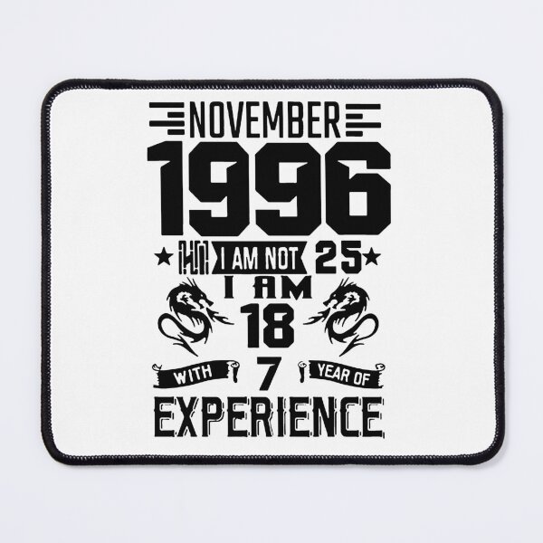 Item preview, Born in November 1996 18 years with 7 years of experience I am Awesome 26 Years of Being Awesome Birthday Anniversary Gift Idea Holiday Fun Party Premium Apparel Funny Xmas designed and sold by DesignByHeartUK.