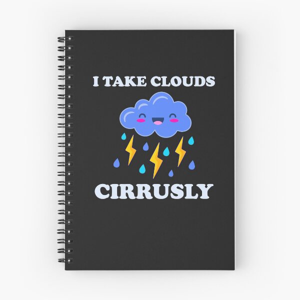 Item preview, I Take Clouds Cirrusly Funny Meteorologist Meteorology Joke Kawaii Clouds designed and sold by gkao.