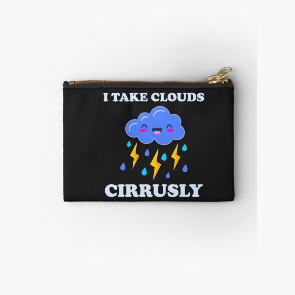 Item preview, I Take Clouds Cirrusly Funny Meteorologist Meteorology Joke Kawaii Clouds designed and sold by gkao.